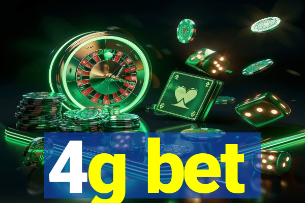 4g bet